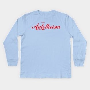 ENJOY AUTOTHEISM Kids Long Sleeve T-Shirt